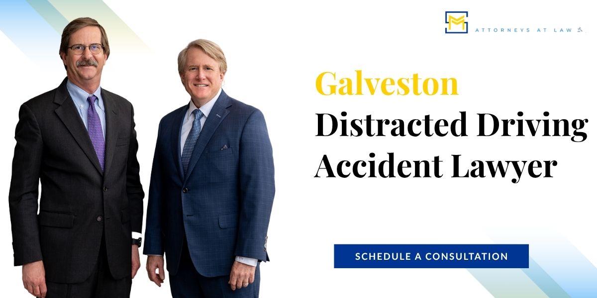 Galveston Distracted Driving Accident Lawyer
