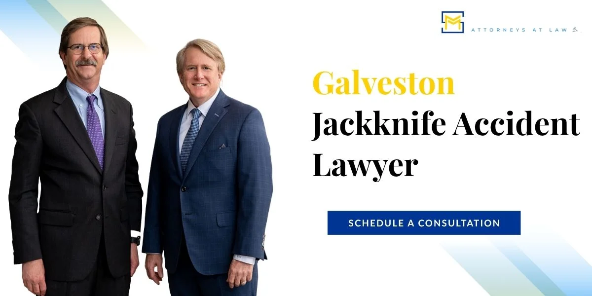 Galveston Jackknife Accident Lawyer Galveston Jackknife Accident Lawyer
