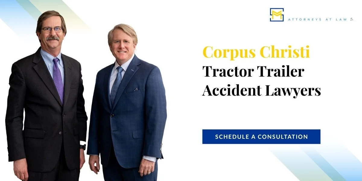 Best Corpus Christi Tractor Trailer Accident Lawyer